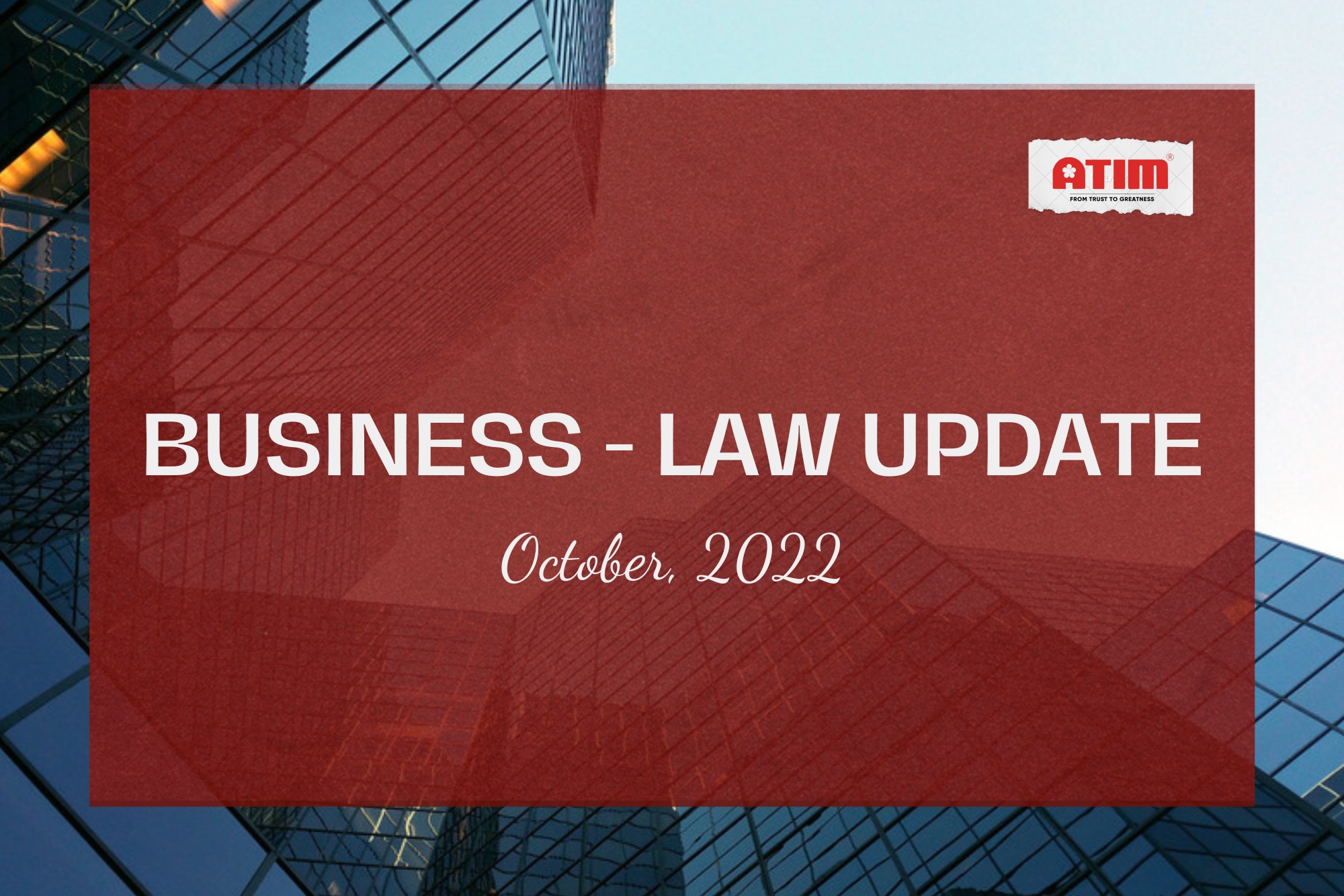 BUSINESS - LAW UPDATE – OCTOBER 2022